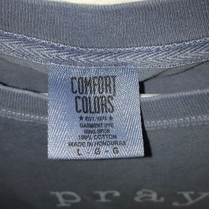 Comfort Colors Tops - Gray/blue t-shirt: pray. Size: large. Mildly worn Comfort Colors Tops - Gray/blue t-shirt: pray. Size: large. Mildly worn